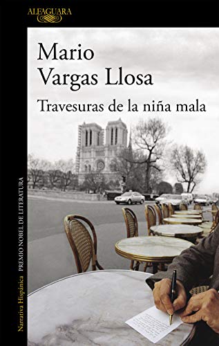libros-muy-buenos-para-gente-que-no-lee-travesuras-de-la-nina-mala-Mario-Vargas-Llosa-comprar