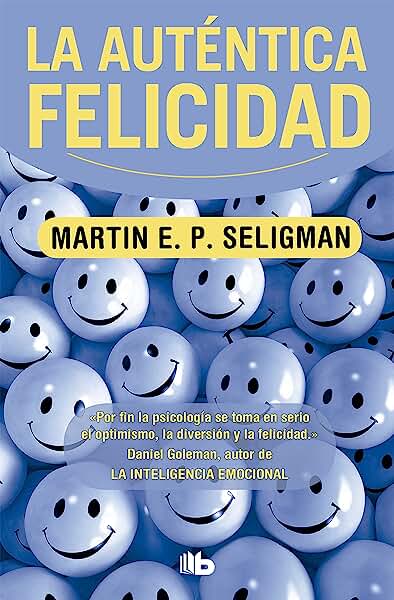 libro-la-autentica-felicidad-Martin-Seligman-comprar