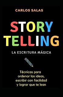 libros-para-aprender-a-hablar-bien-en-publico-Story-Telling-la-escritura-magica-Carlos-Salas