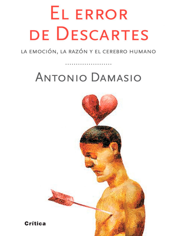 Portada del libro El error de descartes, de Antonio Damasio