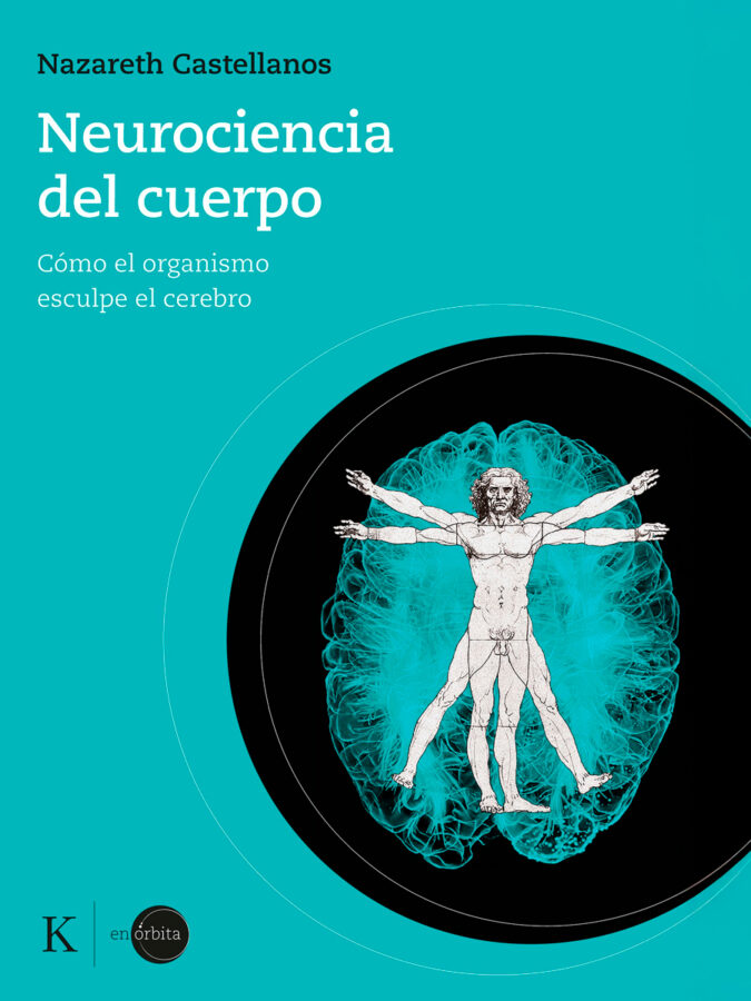 portada del libro Neurociencia del cuerpo, de Nazaret Castellanos