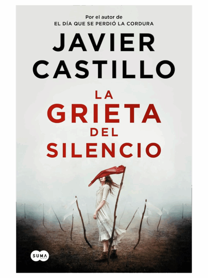 libros thriller psicológico La Grieta del Silencio, Javier del Castillo