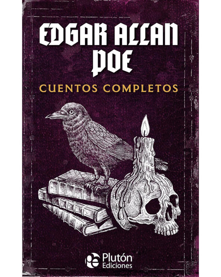 Portada del libro Cuentos completos, de Edgar Allan Poe. L aportada tiene un fondo negro y muestra un cuervo sobre tres libros tumbados en una mesa, y una calavera con una vela encima del cráneo.