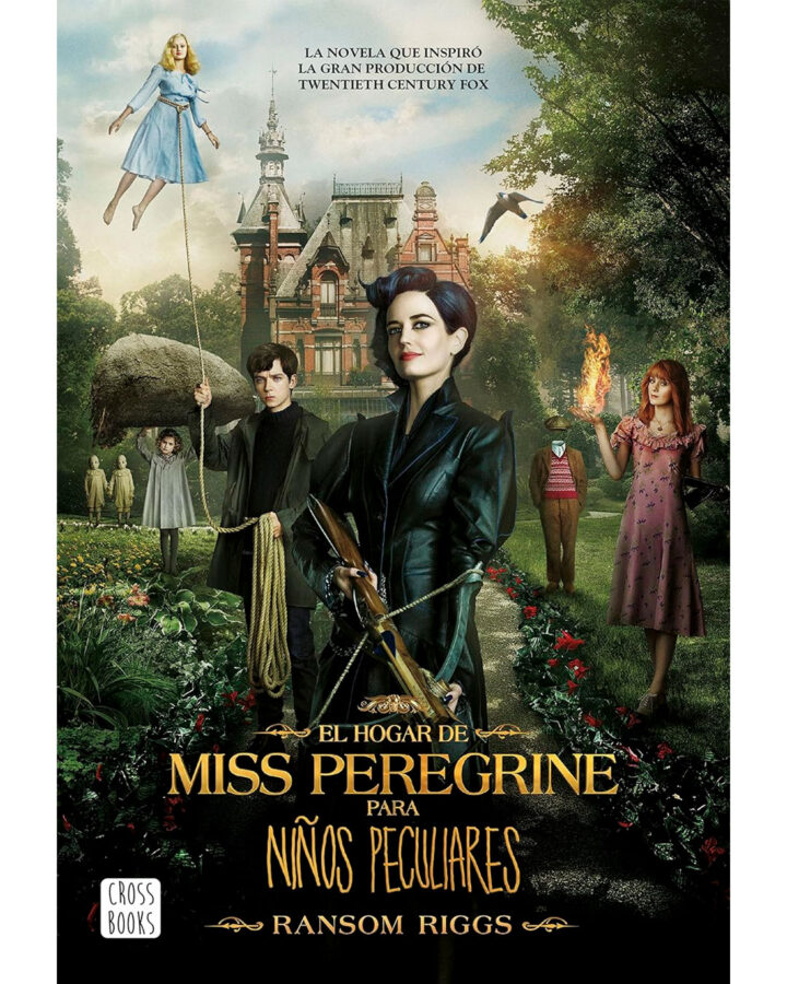 Portada del libro El hogar de Miss Peregrine para niños peculiares, de Ransom Riggs. La portada muestra una ilustración estilo gótica, de una mujer en el jardín una casa muy bonita, de varios pisos. La mujer lleva un arco con una flecha en la mano. En el jardín de la casa tambiñen hay una niña pelirroja con un vestido rosa y una antorcha en la mano, y un hombre que sujeta un globo de aire con forma de niña rubia.