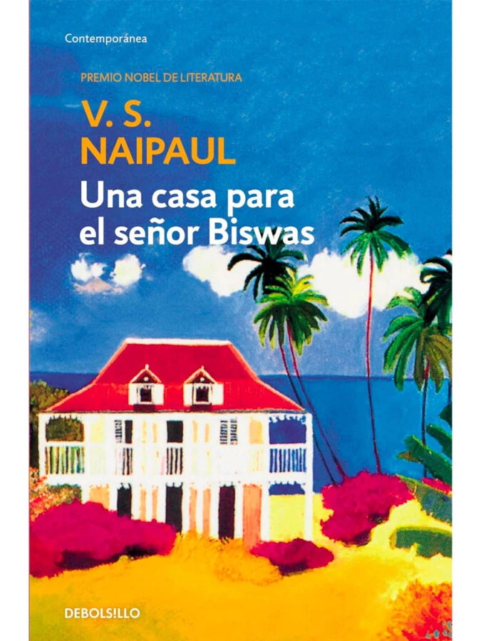 Una casa para el señor Biswas, de V. S. Naipul