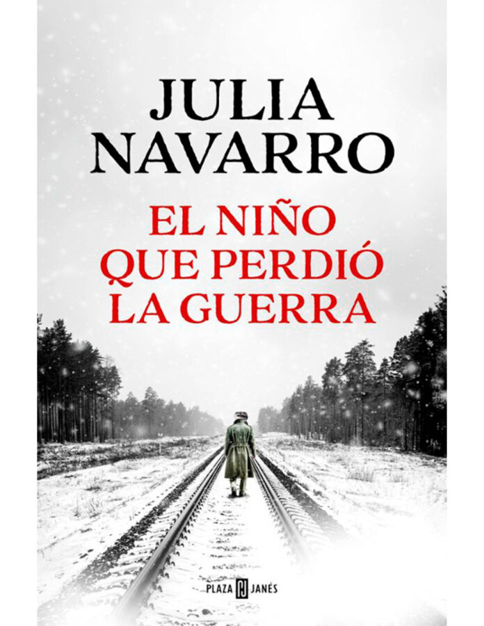Portada del lirbo "El niño que perdió la guerra", de Julia Navarro