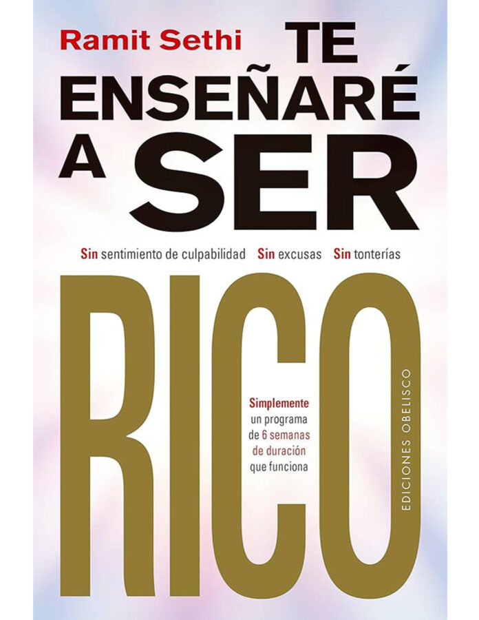 Portada del libro Te enseñaré a ser rico de Ramit Sethi