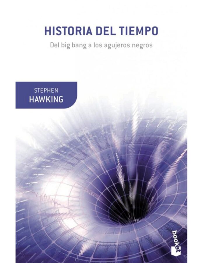 Historia del tiempo: del Big Bang a los agujeros negros, de Stephen Hawking