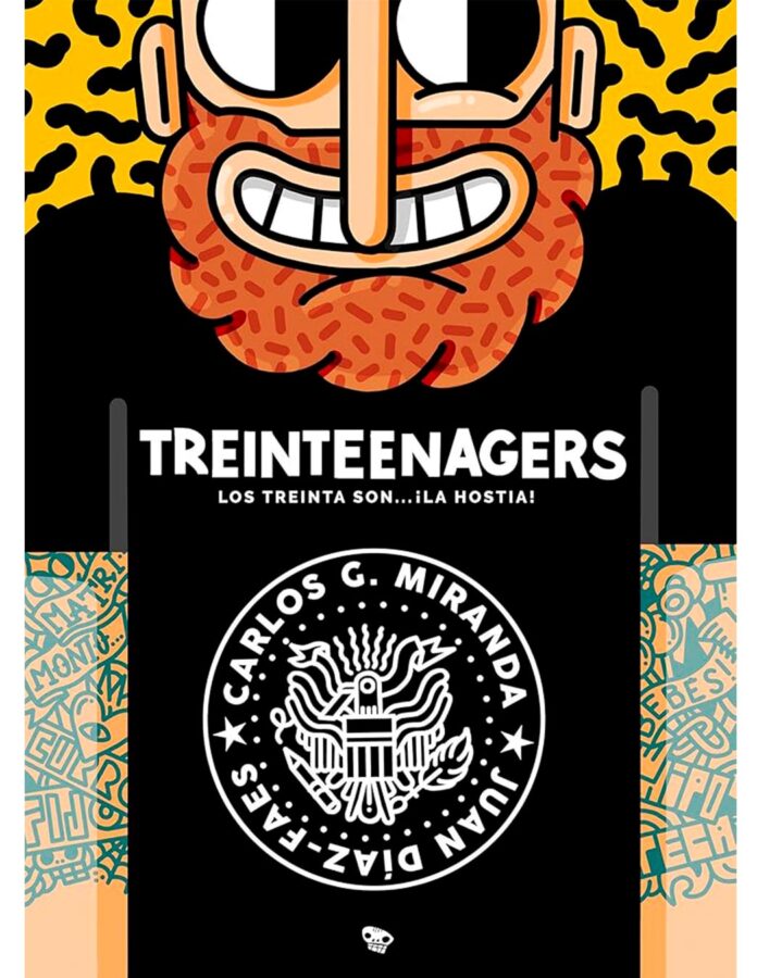 Treinteenagers: Los treinta son ¡la hostia!, de Carlos G. Miranda y Juan Díaz-Faes