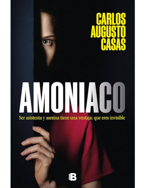 Portada del libro Amoniaco, de Carlos Augusto Casas