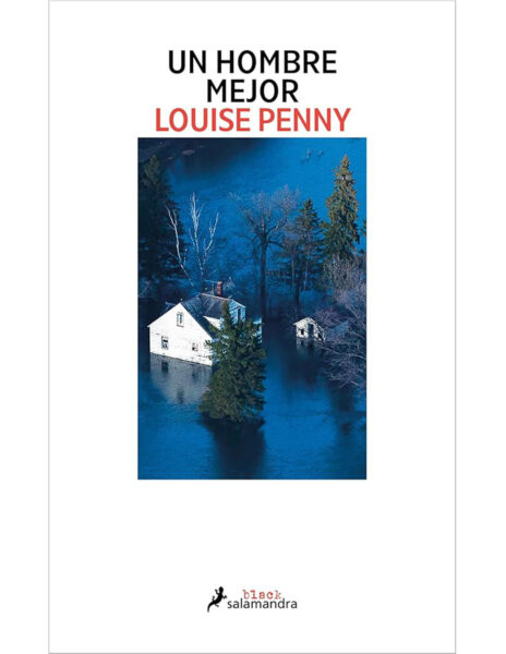 Portada del libro Un hombre mejor, de Louise Penny