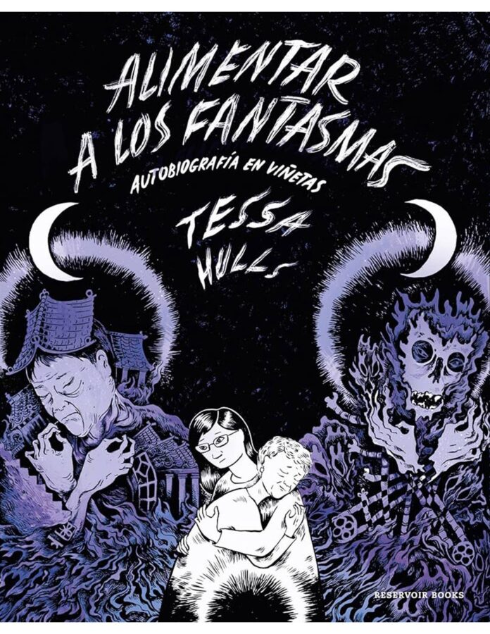 Alimentar a los fantasmas, de Tessa Hulls