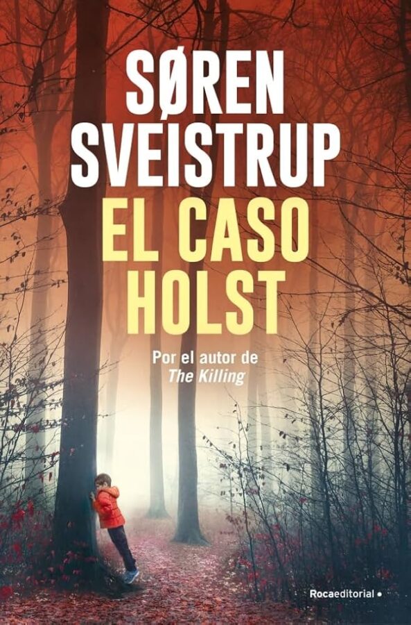 El caso Holst, de Soren Sveistrup