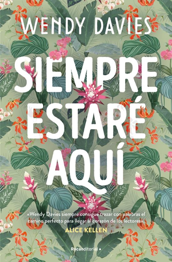 Siempre estaré aquí, de Wendy Davies