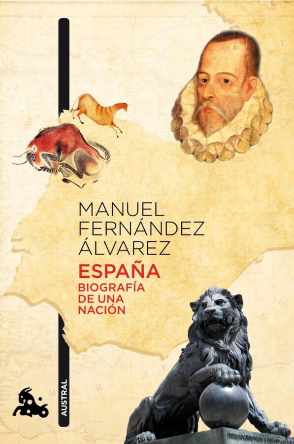 España: biografía de una nación, de Manuel Fernández Álvarez