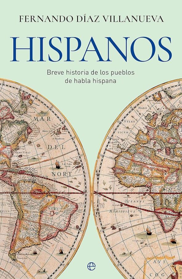 Hispanos, de Fernando Díaz Villanueva
