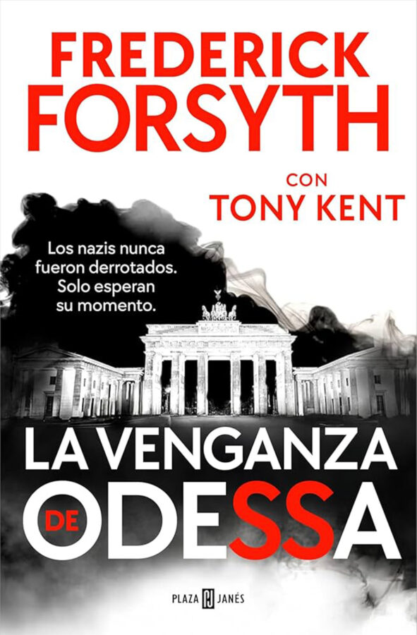 La venganza de Odessa, de Frederick Forsyth y Tony Kent