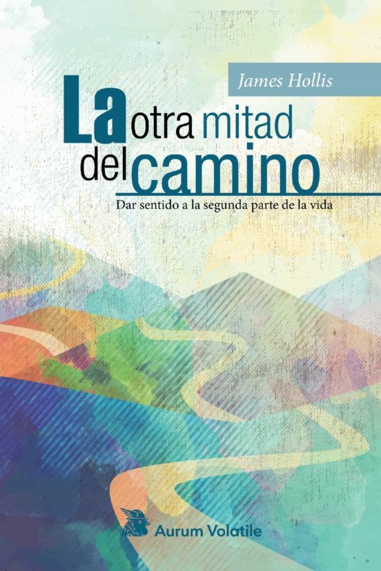 La otra mitad del camino, de James Hollis