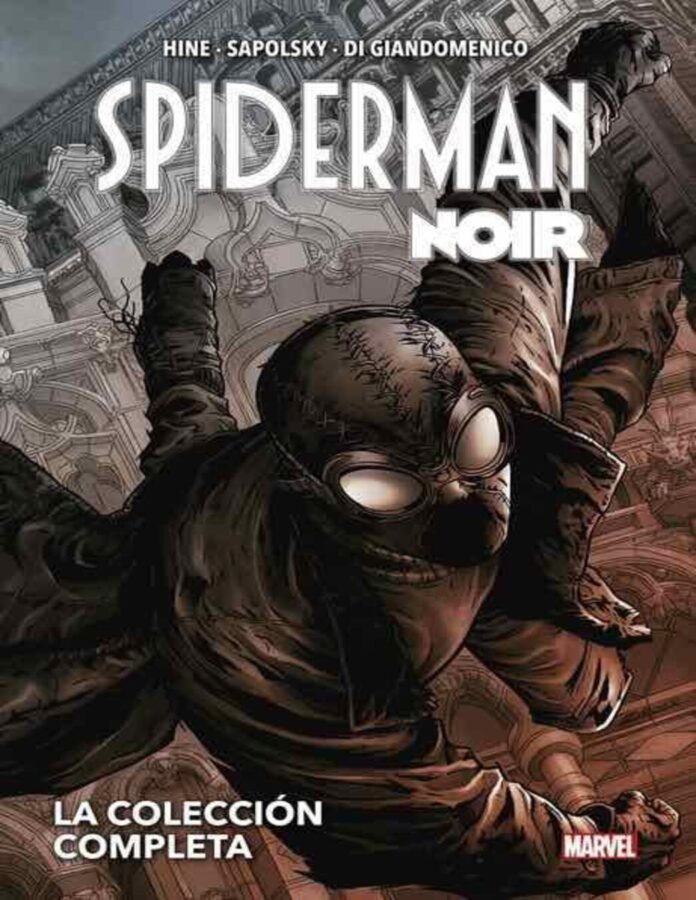Spiderman Noir, de David Hine, Fabrice Sapolsky y Carmine Di Giandomenico