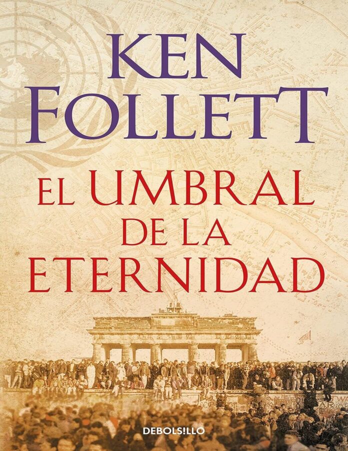El umbral de la eternidad, de Ken Follett