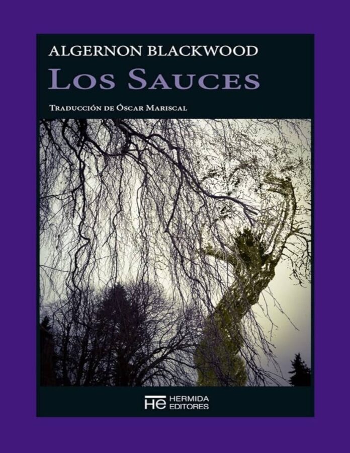 Los sauces, de Algernon Blackwood