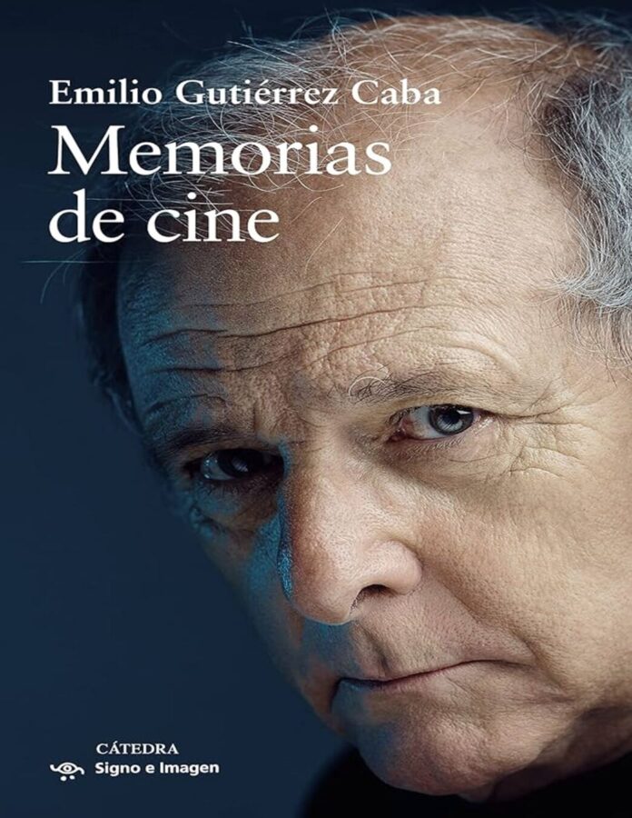 libro sobre cine Memorias de cine, de Emilio Gutiérrez Caba