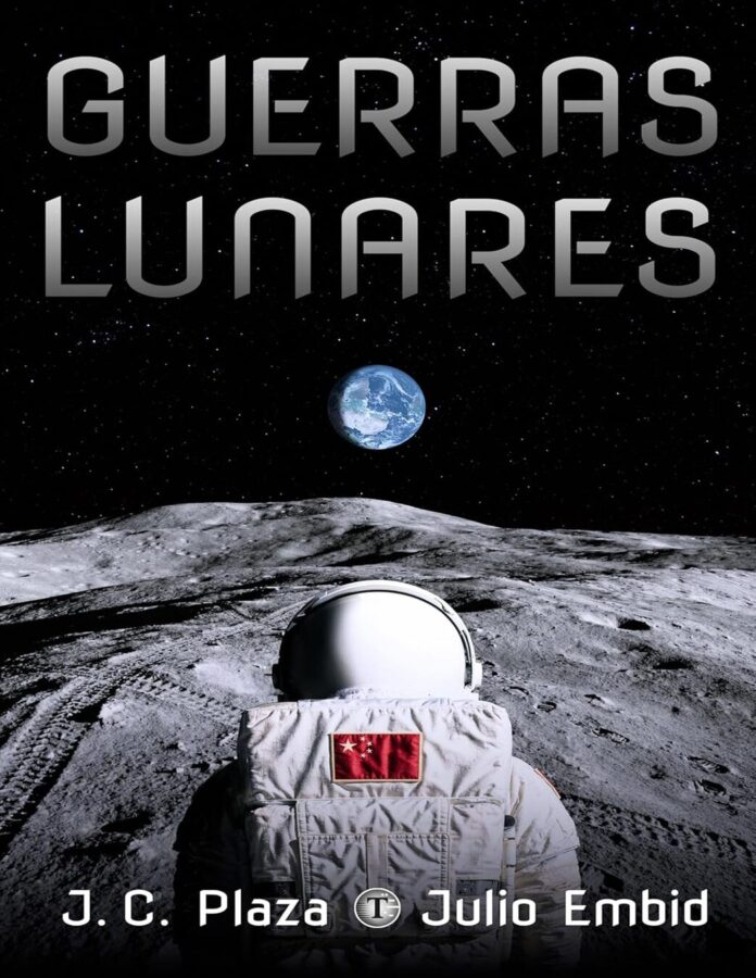 Guerras Lunares, de J. C. Plaza y Julio Embid