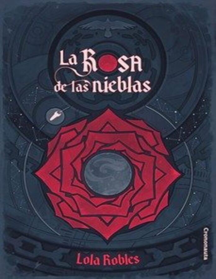 La rosa de las nieblas, de Lola Robles (reedición)