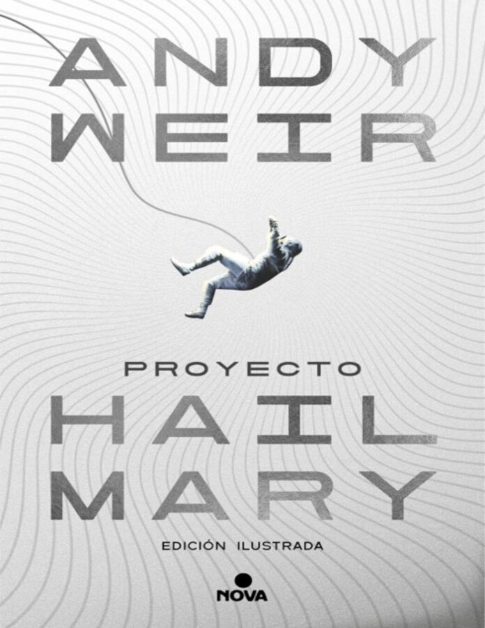 Proyecto Hail Mary, de Andy Weir
