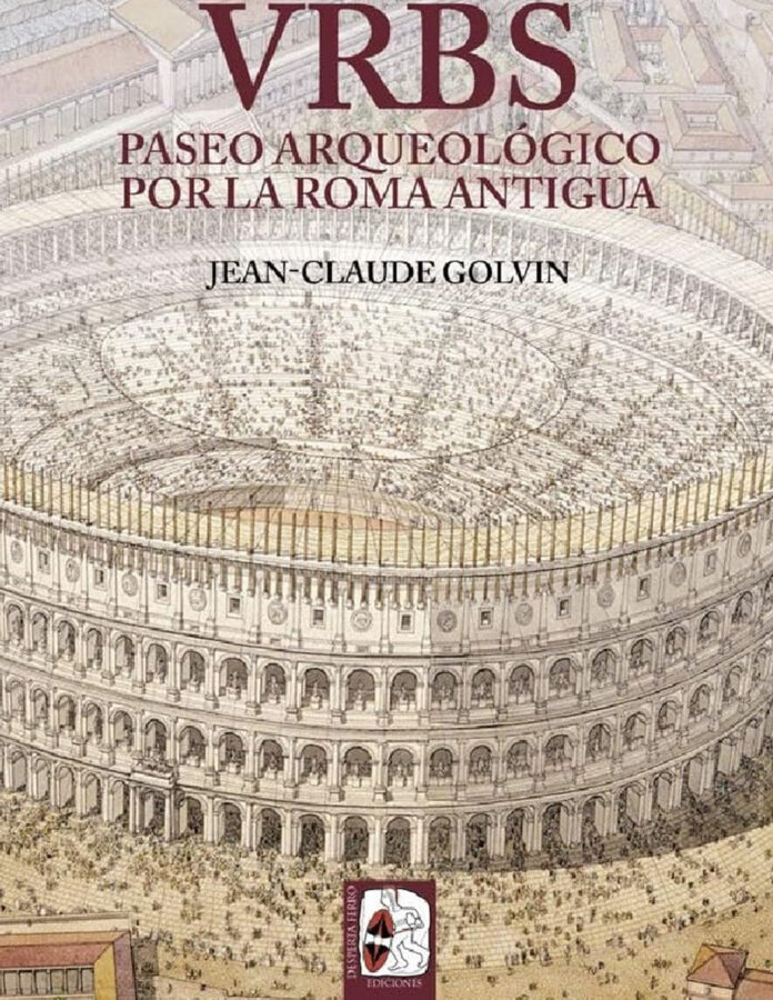 Portada libro VRBS: Paseo arqueológico por la Roma antigua, de Jean-Claude Golvin