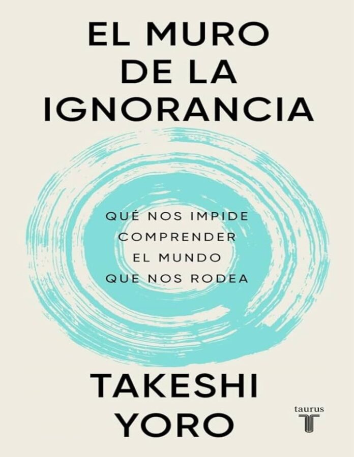 El muro de la ignorancia, de Takeshi Yoro