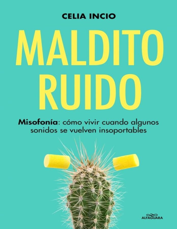 Maldito ruido, de Celia Incio