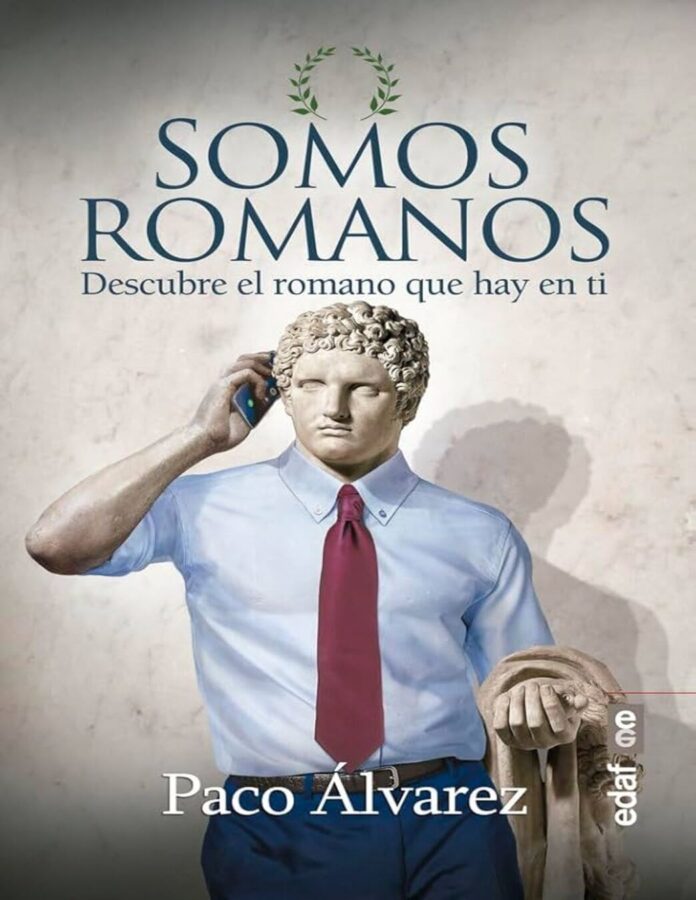 Portada del libro Somos romanos, de Paco Álvarez