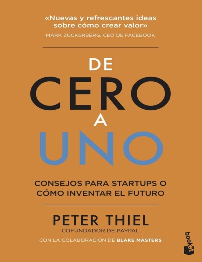 De cero a uno, de Peter Thiel