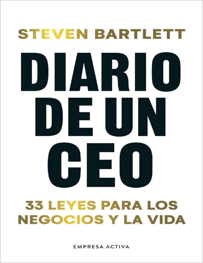 Diario de un CEO, de Steven Bartlett