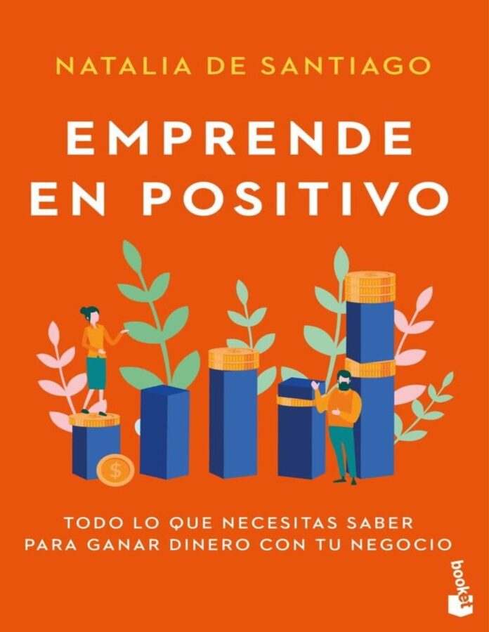 Emprende en positivo, de Natalia de Santiago